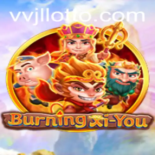 Exploring the Enchanting Realm of BurningXiYou: A Guide to Gameplay and Strategy